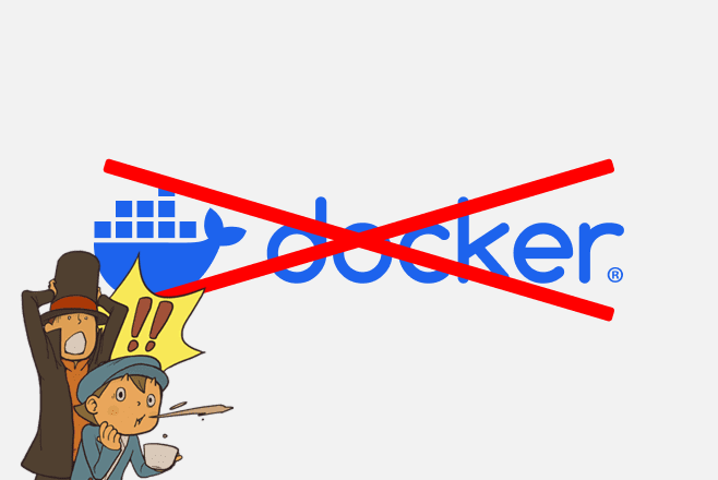 Au revoir Docker