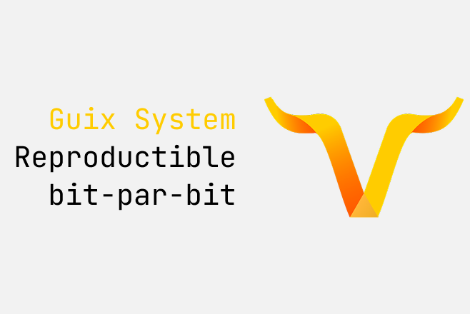 Guix System - OS Reproductible bit-par-bit